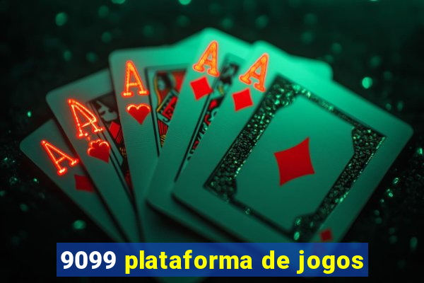 9099 plataforma de jogos